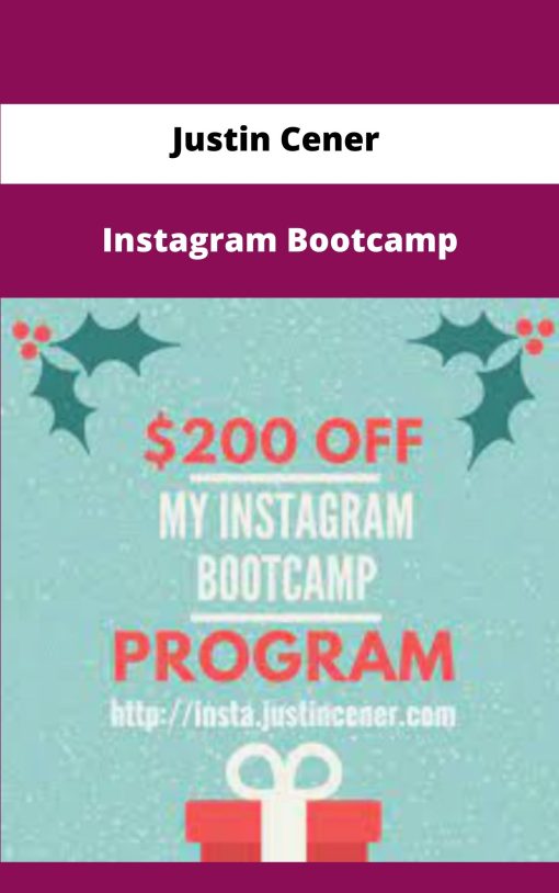 Justin Cener Instagram Bootcamp