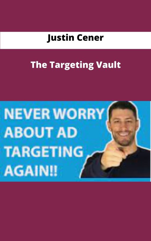 Justin Cener The Targeting Vault