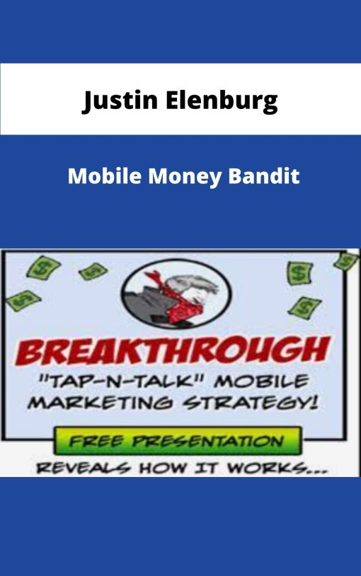 Justin Elenburg Mobile Money Bandit