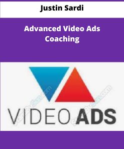 Justin Sardi Advanced Video Ads Coaching
