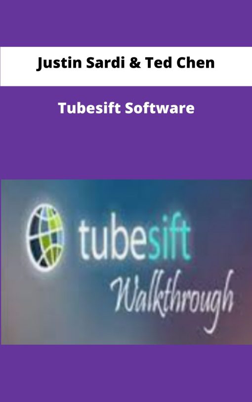 Justin Sardi Ted Chen Tubesift Software