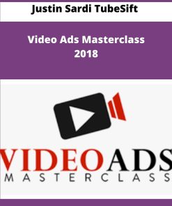 Justin Sardi TubeSift Video Ads Masterclass