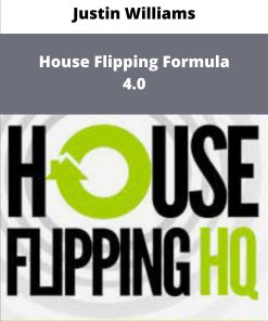 Justin Williams House Flipping Formula