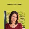 Karen Abrams – Making Life Happen – Theta Healing Program | Available Now !