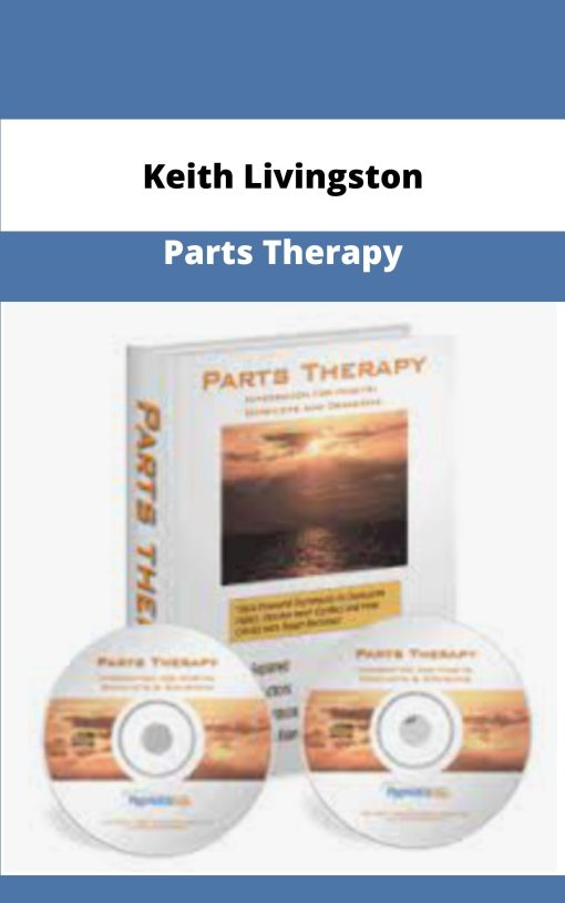 Keith Livingston Parts Therapy