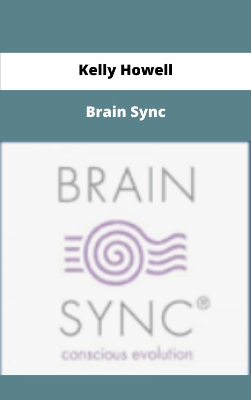 Kelly Howell Brain Sync