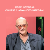 Ken Wilber – Core Integral – Course 2 – Advanced Integral | Available Now !