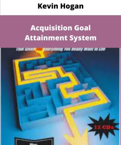 Kevin Hogan Acquisition Goal Attainment System