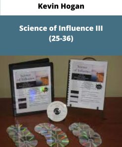 Kevin Hogan Science of Influence III