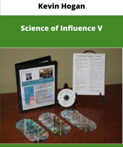 Kevin Hogan Science of Influence V