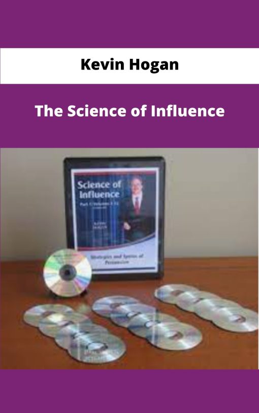 Kevin Hogan The Science of Influence