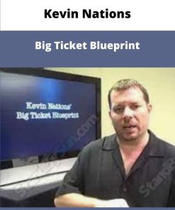 Kevin Nations Big Ticket Blueprint