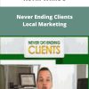 Kevin Wilkes Never Ending Clients Local Marketing