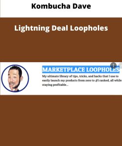 Kombucha Dave Lightning Deal Loopholes