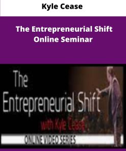 Kyle Cease The Entrepreneurial Shift Online Seminar