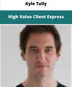 Kyle Tully – High Value Client Express