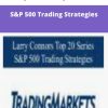 Larry Connor Top 20 Series – S&P 500 Trading Strategies | Available Now !