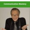 Larry King Communication Mastery