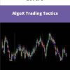 Level AlgoX Trading Tactics
