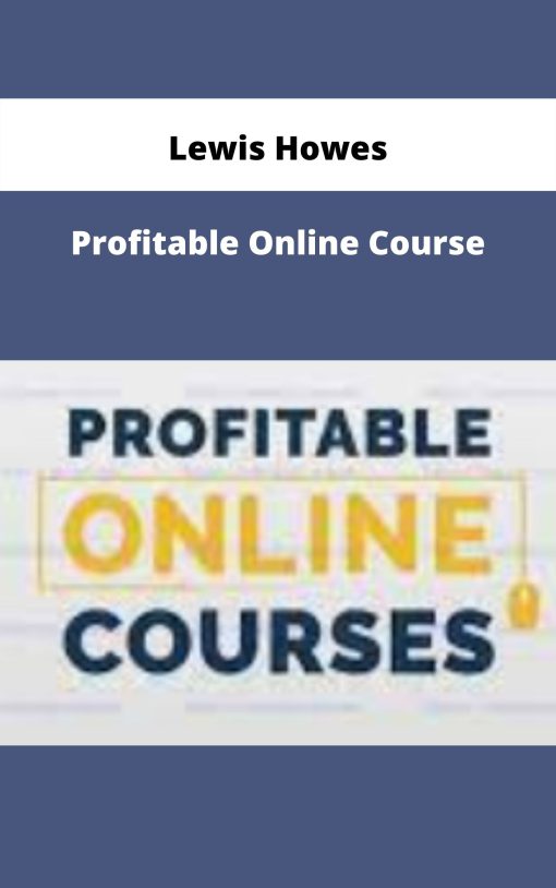 Lewis Howes – Profitable Online Course | Available Now !