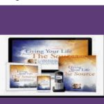 Living Your Life From The Source | Available Now !