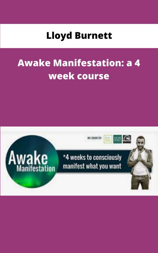 Lloyd Burnett Awake Manifestation a week course