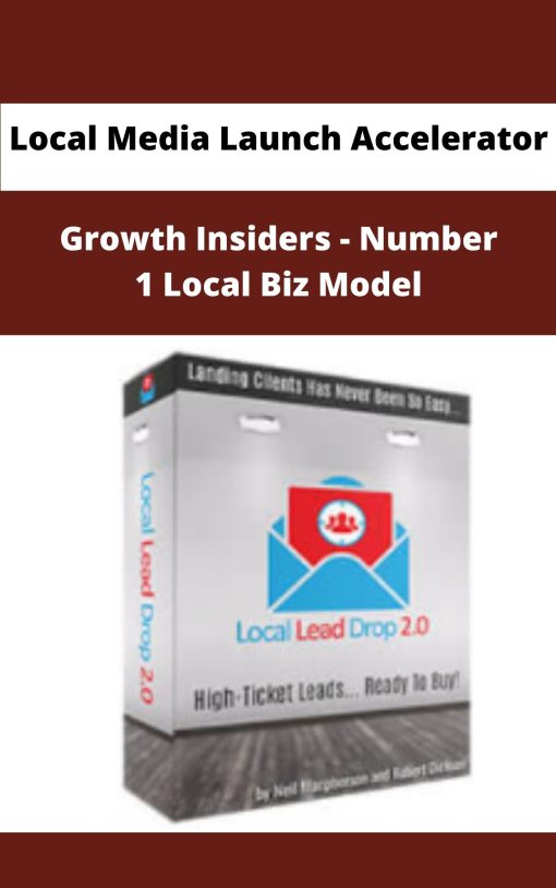 Local Media Launch Accelerator Growth Insiders Number Local Biz Model