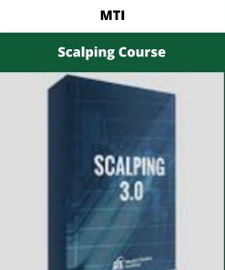 MTI – Scalping Course | Available Now !