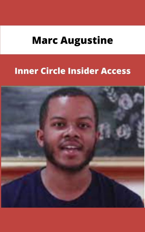 Marc Augustine Inner Circle Insider Access
