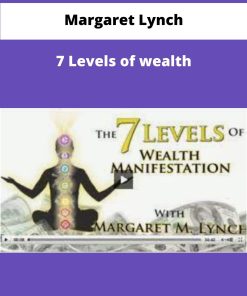 Margaret Lynch Levels of wealth