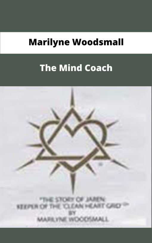 Marilyne Woodsmall The Mind Coach