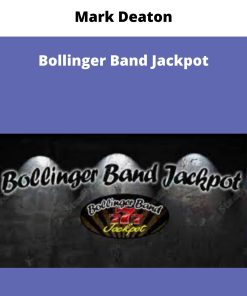 Mark Deaton – Bollinger Band Jackpot | Available Now !