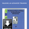 Mark Reese – Walking, An Advanced Training | Available Now !