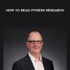 Mark Young – How to Read Fitness Research | Available Now !