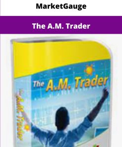 MarketGauge The A M Trader