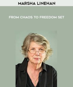 Marsha Linehan – From Chaos To Freedom Set | Available Now !