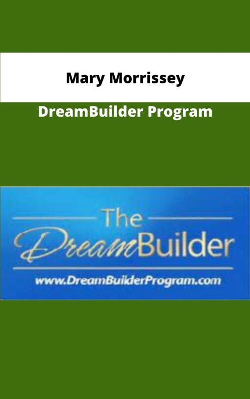 Mary Morrissey DreamBuilder Program