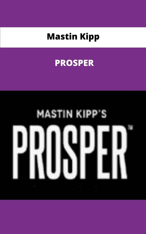 Mastin Kipp PROSPER