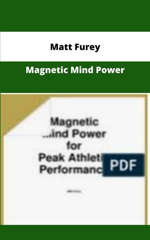 Matt Furey Magnetic Mind Power