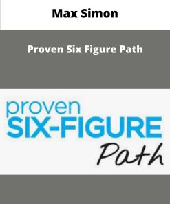 Max Simon Proven Six Figure Path