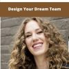 Melissa Pharr Design Your Dream Team