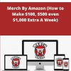 Merch Dojo Merch By Amazon How to Make even Extra A Week