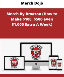 Merch Dojo Merch By Amazon How to Make even Extra A Week