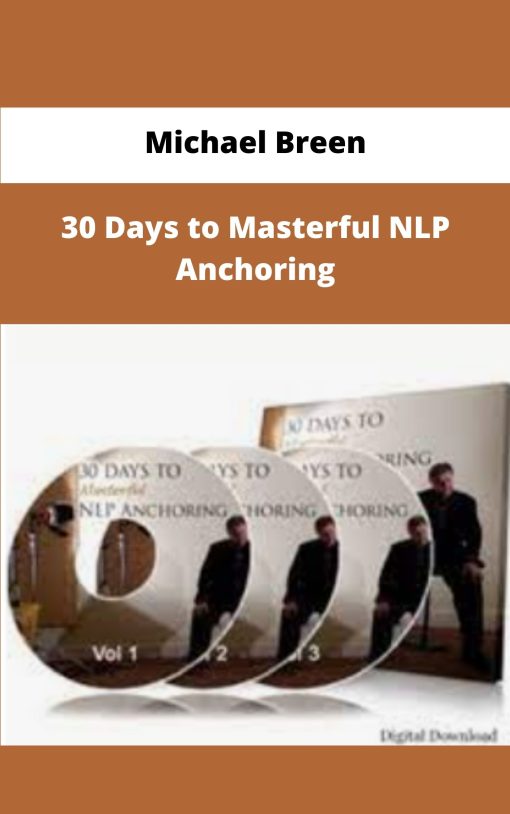 Michael Breen Days to Masterful NLP Anchoring