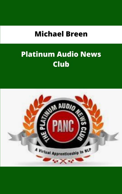 Michael Breen Platinum Audio News Club