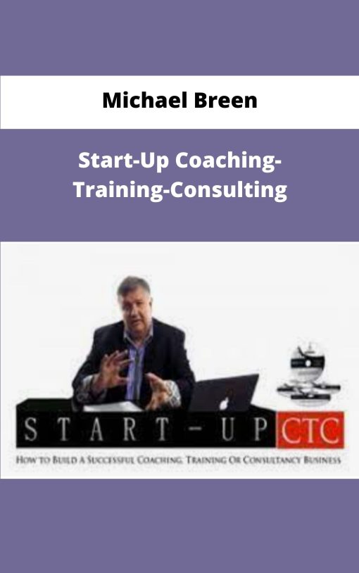 Michael Breen Start Up Coaching Training Consulting