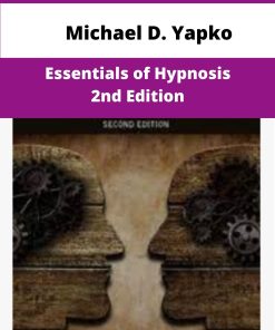 Michael D Yapko Essentials of Hypnosis nd Edition