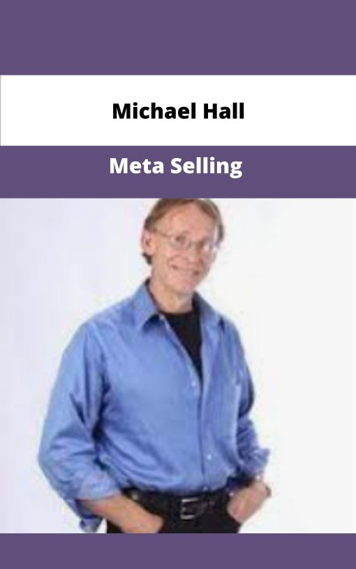 Michael Hall Meta Selling