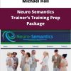 Michael Hall Neuro Semantics Trainers Training Prep Package
