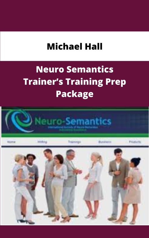 Michael Hall Neuro Semantics Trainers Training Prep Package